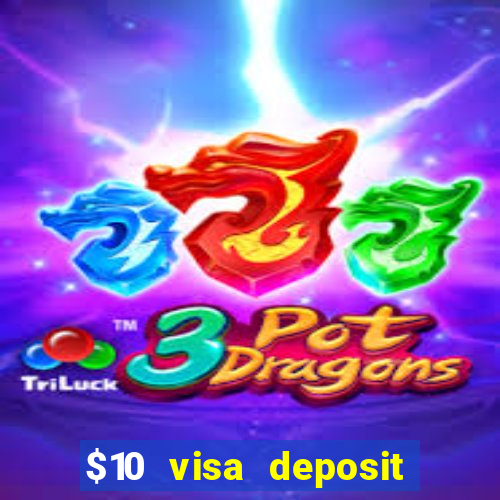 $10 visa deposit casinos australia