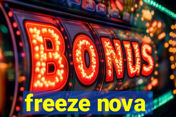 freeze nova