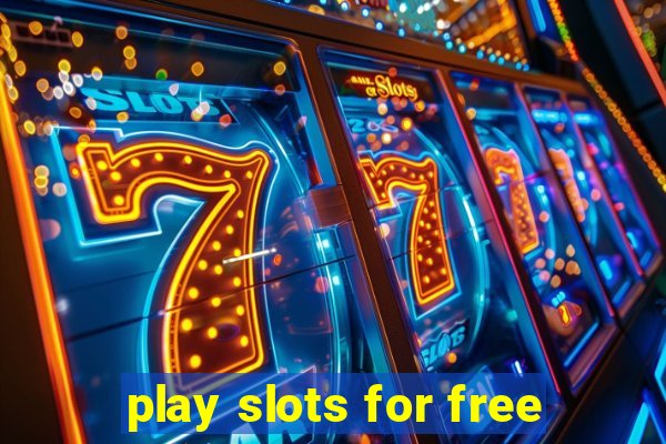 play slots for free