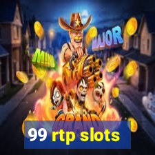 99 rtp slots