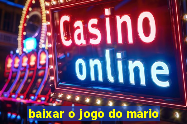 baixar o jogo do mario