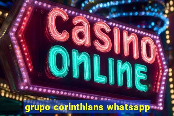 grupo corinthians whatsapp