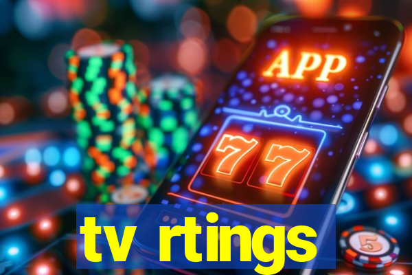 tv rtings