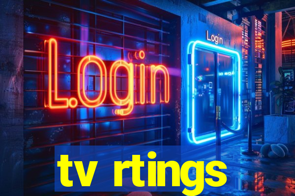 tv rtings