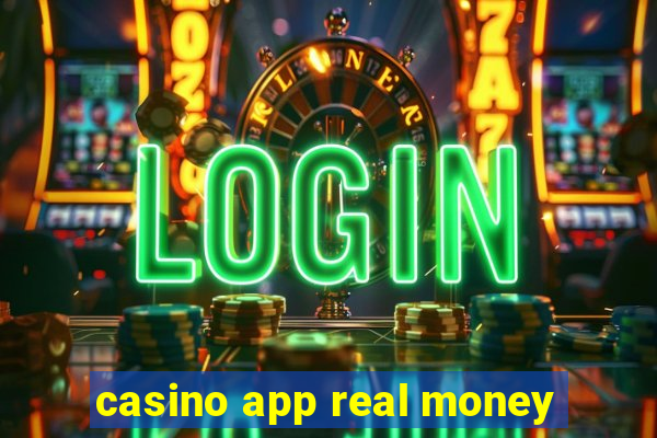 casino app real money