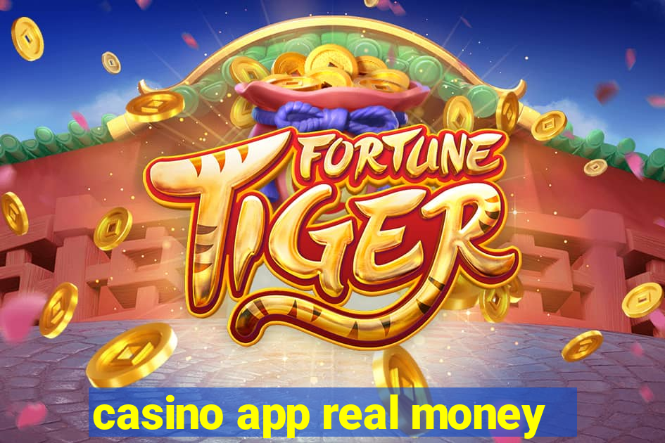 casino app real money