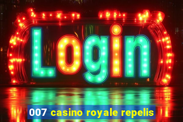 007 casino royale repelis