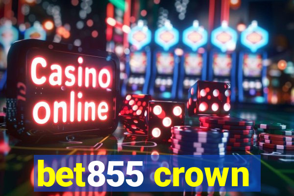 bet855 crown