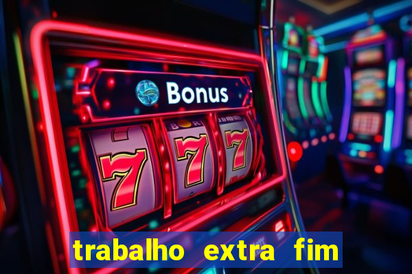 trabalho extra fim de semana porto