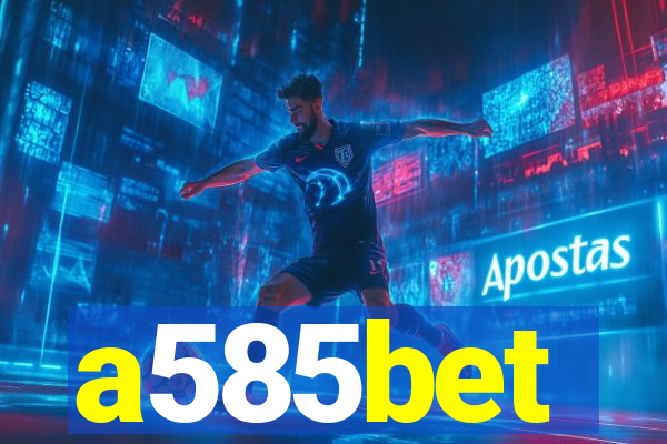 a585bet