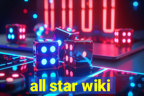 all star wiki