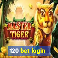 120 bet login