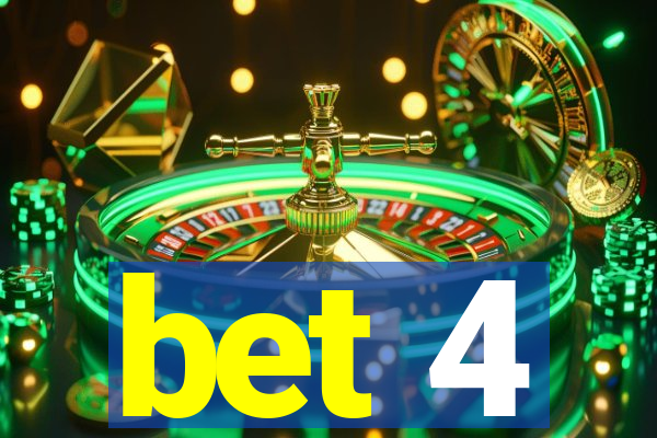 bet 4