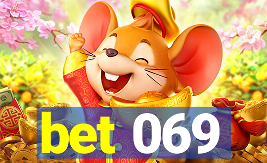 bet 069