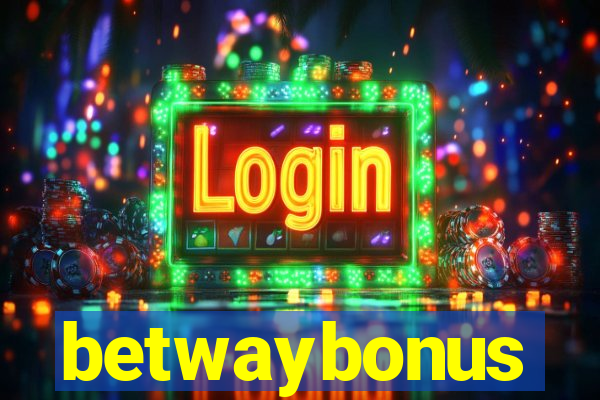 betwaybonus