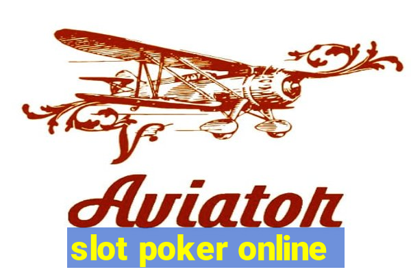 slot poker online