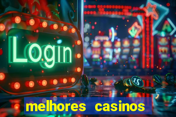 melhores casinos online 2024