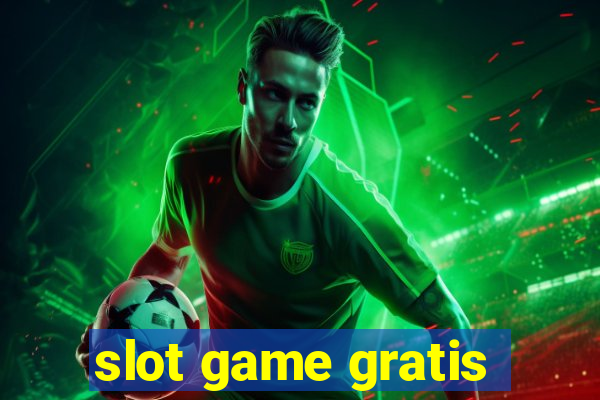 slot game gratis