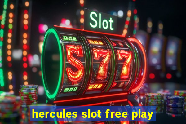 hercules slot free play