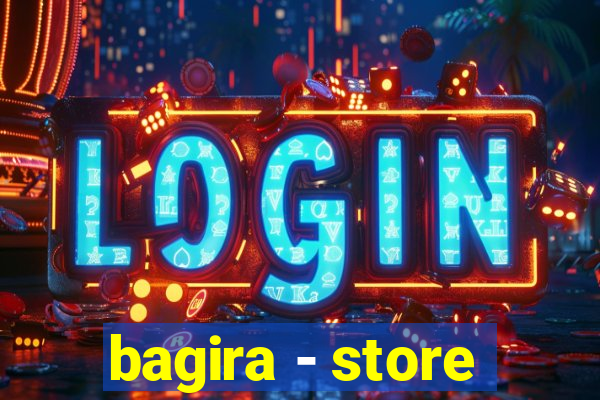 bagira - store