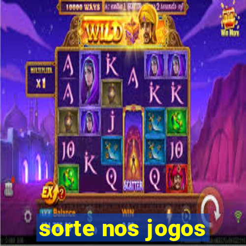 sorte nos jogos