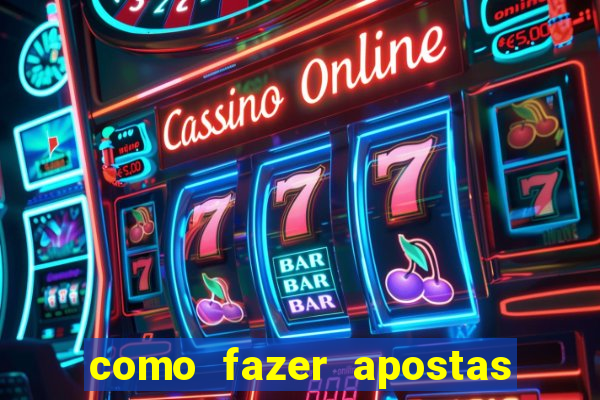 como fazer apostas online em jogos de futebol