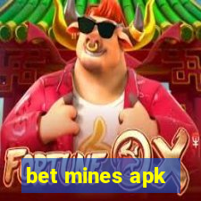 bet mines apk