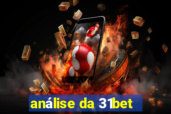 análise da 31bet