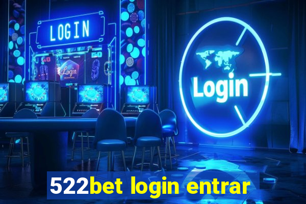 522bet login entrar