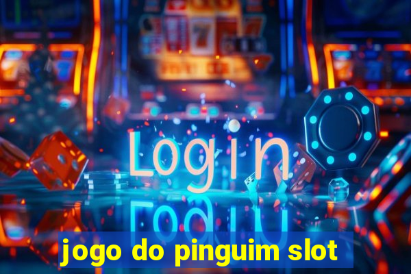 jogo do pinguim slot