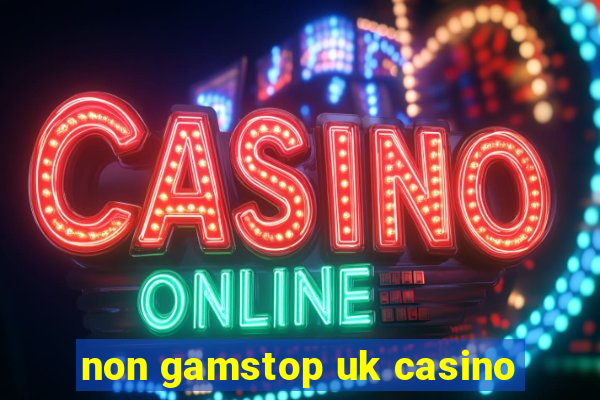 non gamstop uk casino