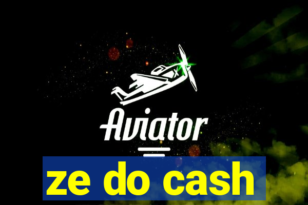 ze do cash