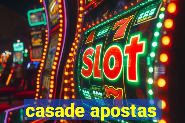 casade apostas