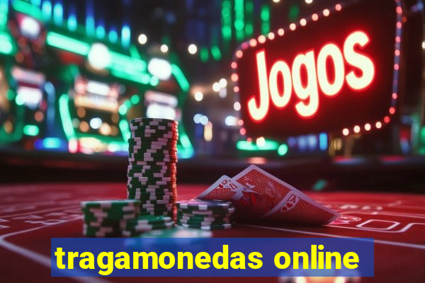 tragamonedas online