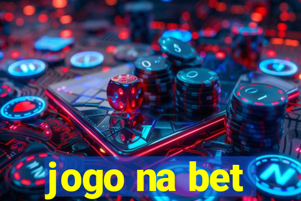 jogo na bet