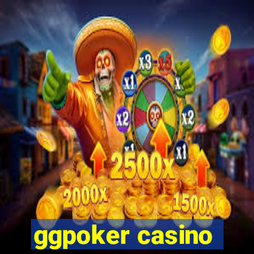 ggpoker casino