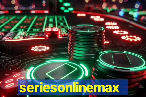 seriesonlinemax