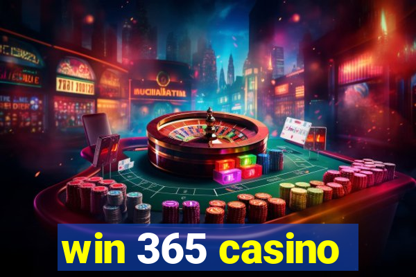 win 365 casino