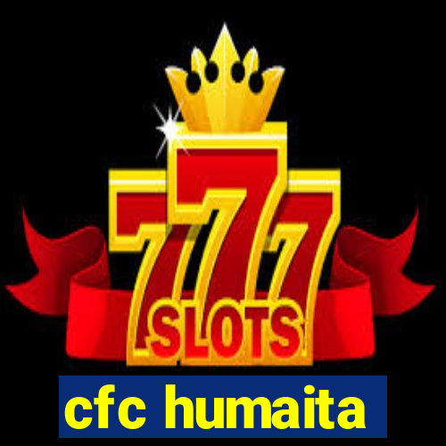 cfc humaita