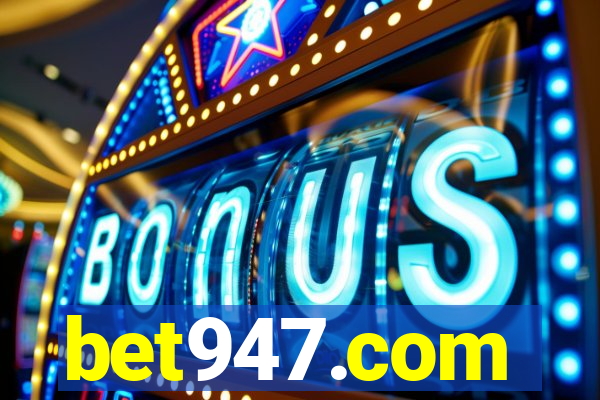 bet947.com