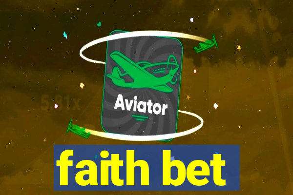 faith bet