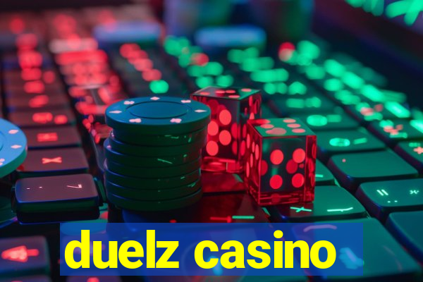 duelz casino