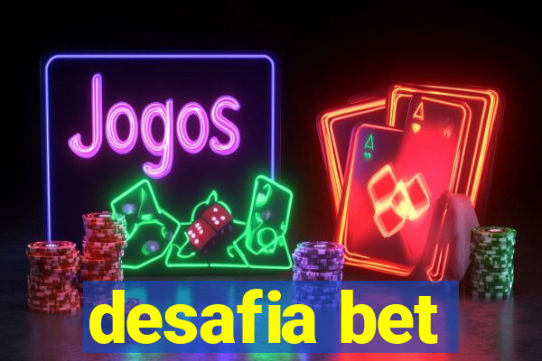 desafia bet