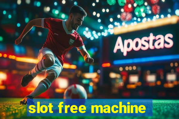 slot free machine