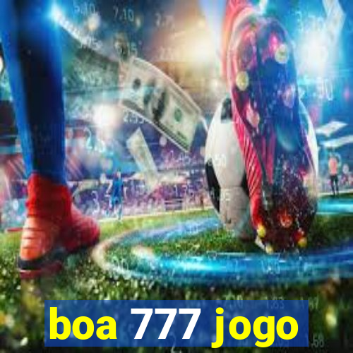 boa 777 jogo