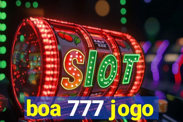 boa 777 jogo