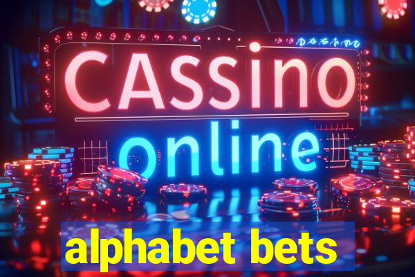 alphabet bets