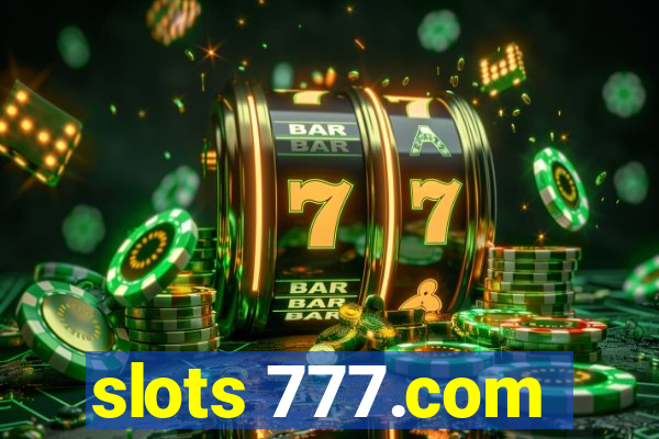 slots 777.com