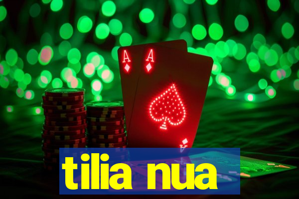 tilia nua