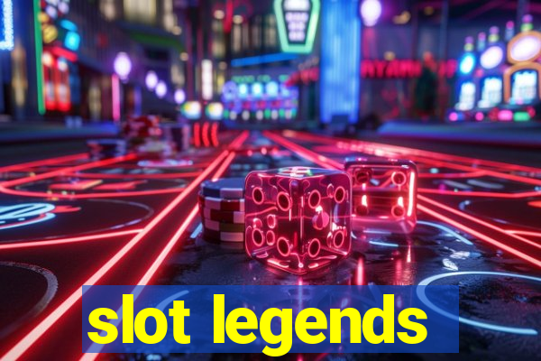 slot legends